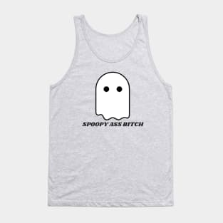 Spoopy Ass Bitch Tank Top